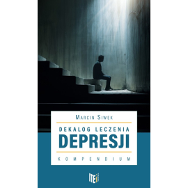 Dekalog leczenia depresji Kompendium