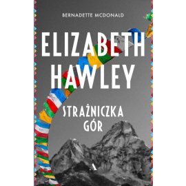 Elizabeth Hawley Strażniczka gór