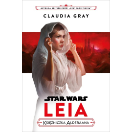 Star Wars. Leia. Księżniczka Alderaana