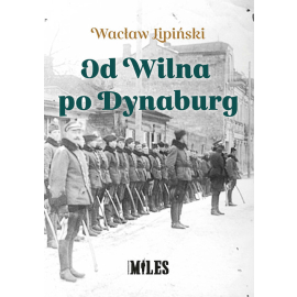 Od Wilna po Dynaburg