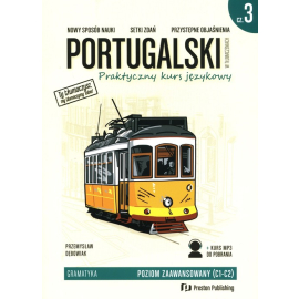 Portugalski w tłumaczeniach Część 3 Praktyczny kurs językowy