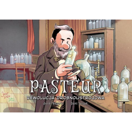 Pasteur Rewolucja drobnoustrojowa