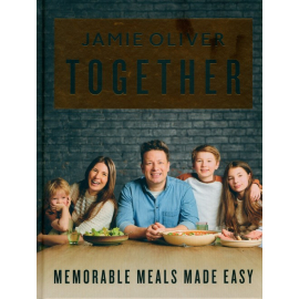 Jamie Oliver Together - Memorable Meals Made Easy [American Measurements]