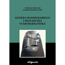Kodeks Hammurabiego i monarchia starobabilońska