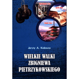 Wielkie walki Zbigniewa Pietrzykowskiego