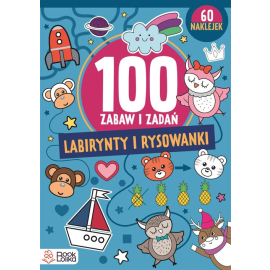 Labirynty i rysowanki 100 zabaw i zadań