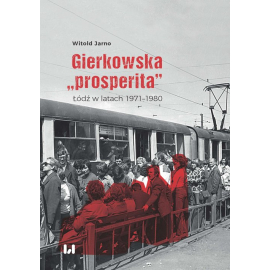 Gierkowska „prosperita”