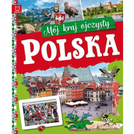 Polska Mój kraj ojczysty