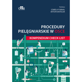 Procedury pielęgniarskie w OSCE. Kompendium checklist