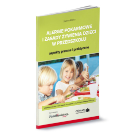 Alergie pokarmowe i zasady żywienia dzieci w przedszkolu - aspekty prawne i praktyczne