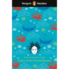Penguin Reader Level 7 Tales of the Greek Heroes
