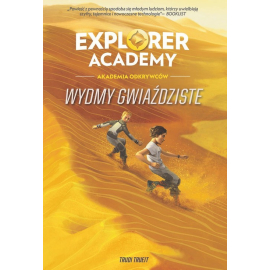Explorer Academy Tom 4 Wydmy gwiaździste