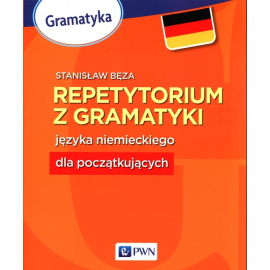 Repetytorium z gramatyki języka niemieckiego dla początkujących