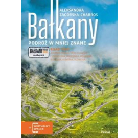 Bałkany Podróż w mniej znane