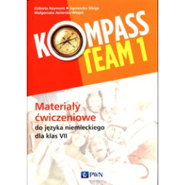 Kompass Team 1 Materiały ćwiczeniowe do języka niemieckiego dla klas 7