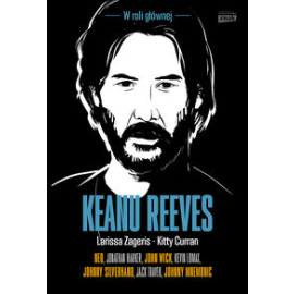 Keanu Reeves W roli głównej