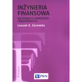Inżynieria finansowa na rynkach zupełnych i niezupełnych