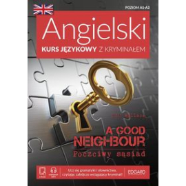 Angielski Kurs językowy z kryminałem A Good Neighbour Poczciwy sąsiad