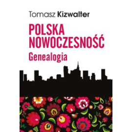 Polska nowoczesność Genealogia