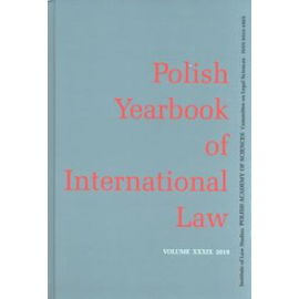 Polish Yearbook of International Law Volume .XXXIX 2019