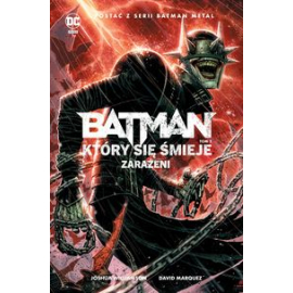 Batman Który się śmieje T.2 Zarażeni