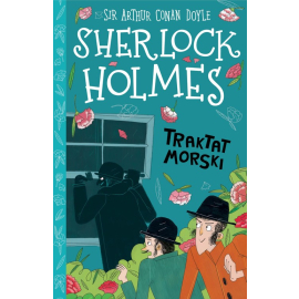 Klasyka dla dzieci Sherlock Holmes Tom 7 Traktat morski