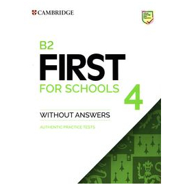 B2 First for Schools 4 Authentic practice tests