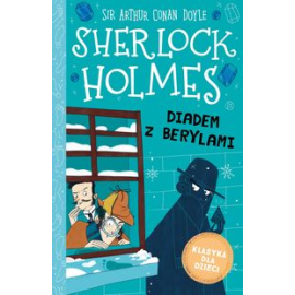 Klasyka dla dzieci Sherlock Holmes Tom 26 Diadem z berylami