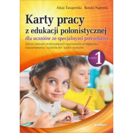 Karty pracy z edukacji polonistycznej dla uczniów ze specjalnymi potrzebami. Część 1