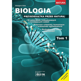 Biologia pięćdziesiątka przed maturą Tom 1