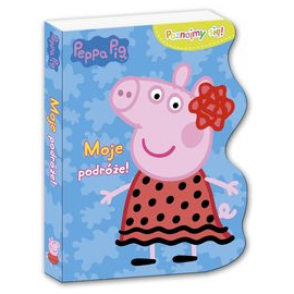 Peppa Pig Poznajmy się Moje podróże