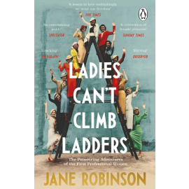 Ladies Can’t Climb Ladders