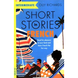 Short Stories in French for Intermediate Learners