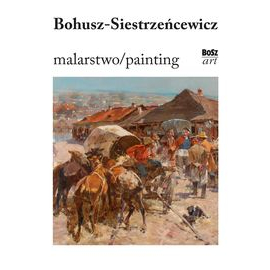 Bohusz-Siestrzeńcewicz. Malarstwo