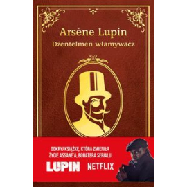 Arsene Lupin Dżentelmen włamywacz