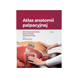 Atlas anatomii palpacyjnej Tom 2