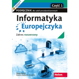 Informatyka Europejczyka Część 1 Podręcznik Zakres rozszerzony