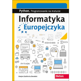 Informatyka Europejczyka Python Programowanie na maturze