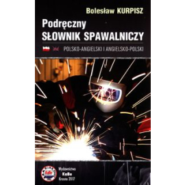 Podręczny słownik spawalniczy polsko-angielski i angielsko-polski