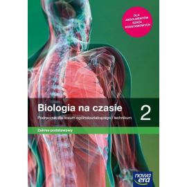 Biologia na czasie 2 Podręcznik Zakres podstawowy