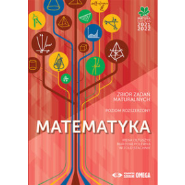 Matematyka Matura 2021/22 Zbiór zadań poziom rozszerzony / Szkice rozwiązań