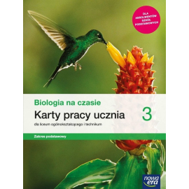 Biologia na czasie 3 Karty pracy Zakres podstawowy
