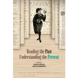Reading the Past Understanding the Present