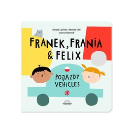 Franek Frania i Felix Pojazdy Vehicles