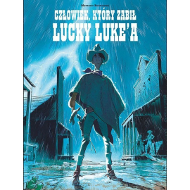 Lucky Luke Człowiek, który zabił Lucky Luke'a