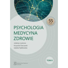 Psychologia - Medycyna - Zdrowie Tom 2