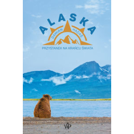 Alaska Przystanek na krańcu świata