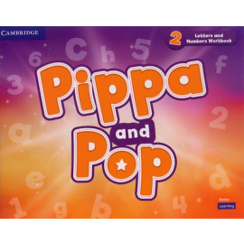 Pippa and Pop 2 Letters and Numbers Workbook British English