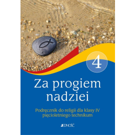 Podręcznik do religii dla kl. IV pięcioletniego technikum pt.