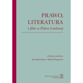 Prawo literatura i film w Polsce Ludowej